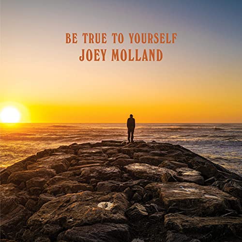 Joey Molland - Be True To Yourself (2020).jpg